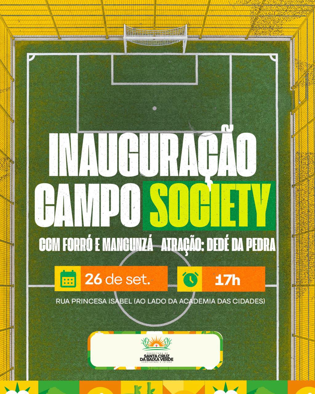 Prefeitura vai inaugurar Campo Society neste sábado, em Santa Cruz da Baixa Verde